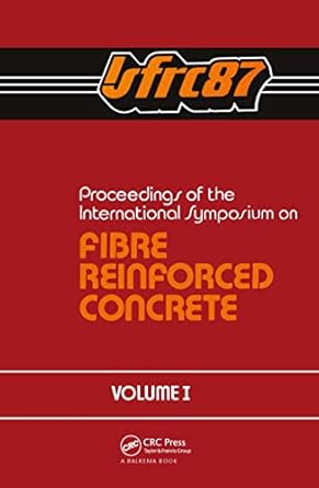 proceedings of the international symposium on fibre reinforced concrete volume 1 1st edition editors