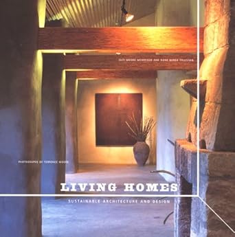 living homes sustainable architecture and design 1st edition nora burba trulsson ,suzi moore mcgregor
