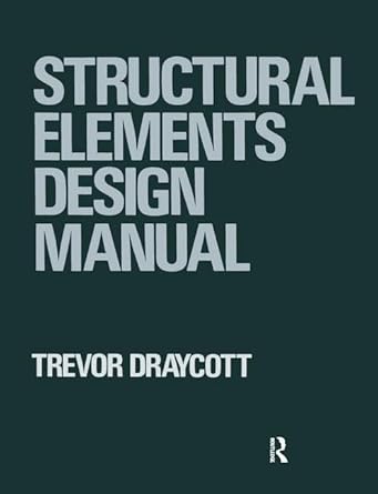structural elements design manual 1st edition trevor draycott 1138140678, 978-1138140677