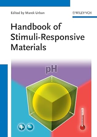 handbook of stimuli responsive materials 1st edition marek w urban 3527327002, 978-3527327003