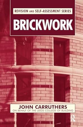 brickwork 1st edition john carruthers 1138407925, 978-1138407923