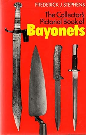 the collectors pictorial book of bayonets 1st edition frederick john stephens 0811703843, 978-0811703840