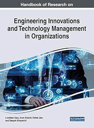 handbook of research on engineering innovations and technology management in organizations 1st edition