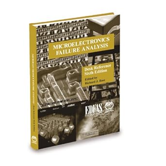 microelectronics failure analysis desk reference 1st edition edfas desk reference committee 161503725x,