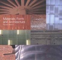 materials form and architecture 1st edition richard weston 0300095791, 978-0300095791