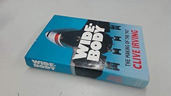 wide body the triumph of the 747 1st edition clive irving 0340534877, 978-0340534878