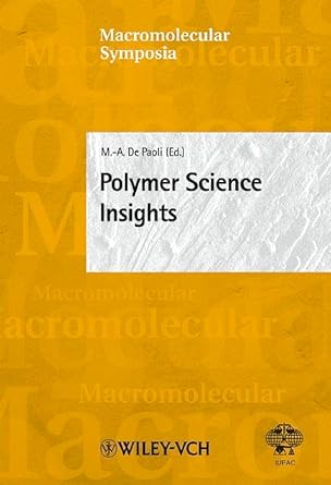 polymer science insights 6th brazilian polymer conference 1st edition marco aurelio de paoli ,i meisel ,k