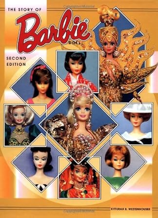 the story of barbie doll 1st edition kitturah b westenhouser 1574321013, 978-1574321012