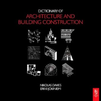 dictionary of architecture and building construction 1st edition nikolas davies ,erkki jokiniemi 0750685026,