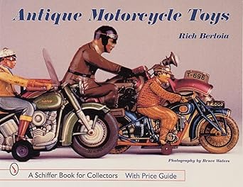 antique motorcycle toys 1st edition rich bertoia 0764308629, 978-0764308628
