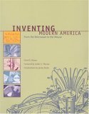 inventing modern america from the microwave to the mouse 1st edition david e brown ,james burke ,lester c