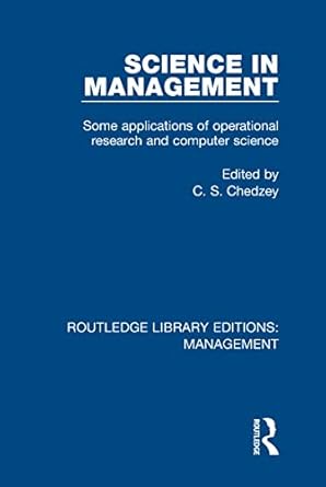 science in management some applications of operational research and computer science 1st edition c s chedzey