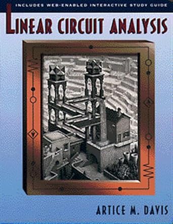 linear circuit analysis 1st edition artice m davis 0534950957, 978-0534950958