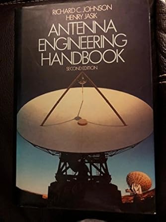 antenna engineering handbook 1st edition richard c and henry jasik johnson 0070322910, 978-0070322912