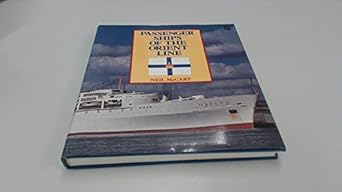 passenger ships of the orient line 1st edition neil mccart 0850598915, 978-0850598919
