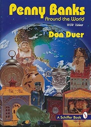 penny banks around the world 1st edition don duer 0764300199, 978-0764300196