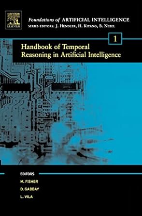 handbook of temporal reasoning in artificial intelligence 1st edition michael david fisher ,dov m gabbay