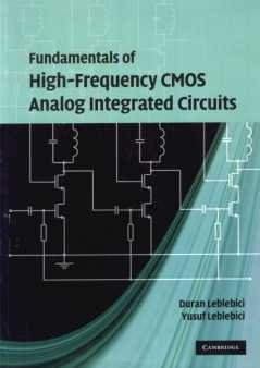 fundamentals of high frequency cmos analog integrated circuits 1st edition leblebici duran et al 0521168988,
