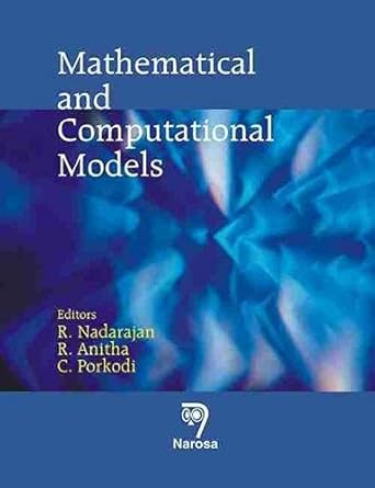 mathematical and computational models 1st edition r nadarajan ,r anitha ,c porkodi 8173198829, 978-8173198823