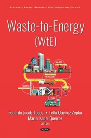 waste to energy 1st edition eduardo jacob lopes ,leila queiroz zepka ,maria isabel queiroz 1536144312,