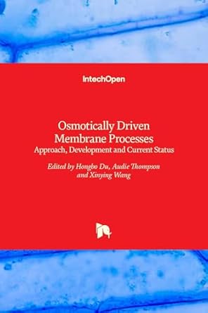 osmotically driven membrane processes approach development and current status 1st edition hongbo du ,audie
