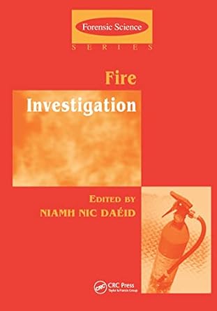 fire investigation 1st edition niamh nic daeid 0415248914, 978-0415248914