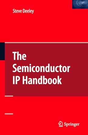 the semiconductor ip handbook 1st edition steve deeley 0387289119, 978-0387289113