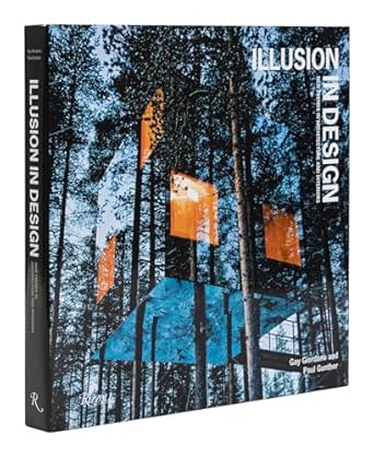 illusion in design new trends in architecture and interiors 1st edition paul gunther ,gay giordano