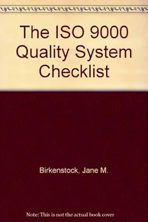 the iso 9000 quality system checklist 1st edition jane m birkenstock 0786310898, 978-0786310890