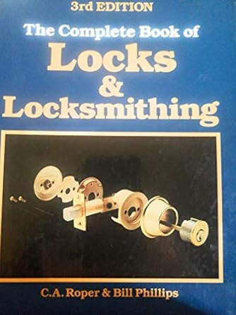 the complete book of locks and locksmithing 1st edition carl roper 0830675221, 978-0830675227
