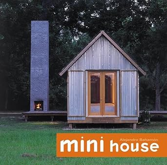mini house 1st edition alejandro bahamon 0060513594, 978-0060513597