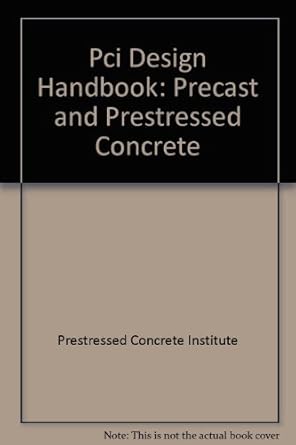 pci design handbook precast and prestressed concrete 1st edition prestressed concrete institute 0937040231,