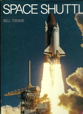 space shuttle 1st edition bill yenne 0831779896, 978-0831779894