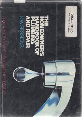 the homeowners handbook of plumbing and repair 1st edition kendall webster sessions 047102550x, 978-0471025504