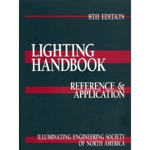 lighting handbook reference and application 1st edition ph d rea, mark s ,mark stanley rea 0879951028,