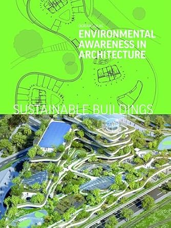 sustainable buildings environmental awareness in architecture 1st edition dorian lucas ,hans wolfgang