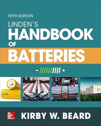lindens handbook of batteries 1st edition kirby w beard 1260115925, 978-1260115925