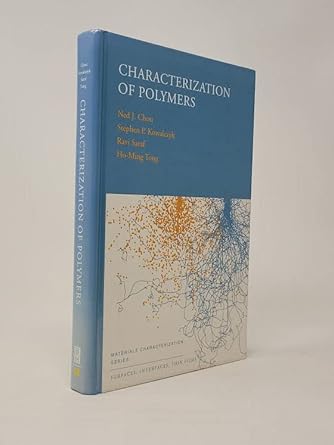characterization of polymers surfaces interfaces thin films 1st edition ho ming tong ,ned chou ,ravi saraf