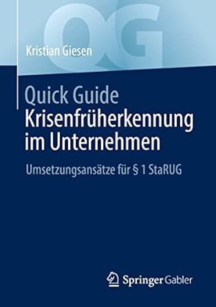 quick guide krisenfruherkennung im unternehmen umsetzungsansatze fur 1 starug 1st edition kristian giesen