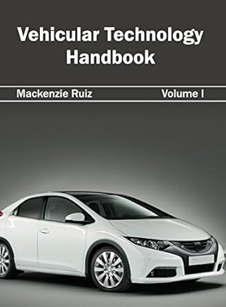 vehicular technology handbook volume i 1st edition mackenzie ruiz 163240513x, 978-1632405135