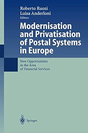 modernisation and privatisation of postal systems in europe new opportunities in the area of financial