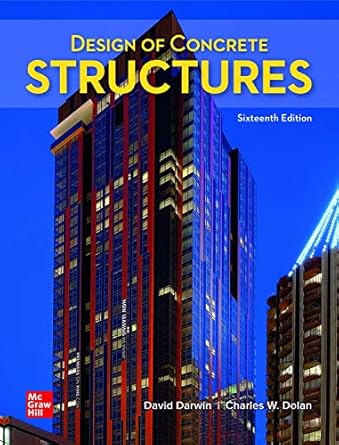 loose leaf for design of concrete structures 1st edition david darwin ,charles w dolan ,arthur h nilson