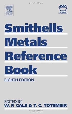 smithells metals reference book 1st edition william f gale ,terry c totemeier 0750675098, 978-0750675093