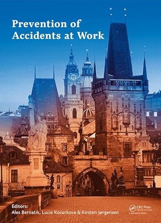 prevention of accidents at work proceedings of the 9th international conference on the prevention of