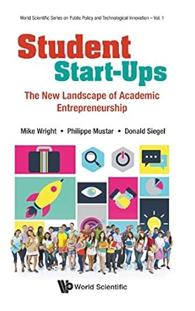 student start ups the new landscape of academic entrepreneurship 1st edition mike wright ,philippe mustar
