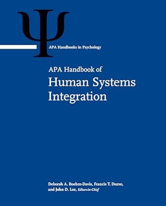apa handbook of human systems integration 1st edition john d lee ,deborah a boehm davis ,francis t durso