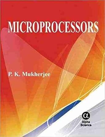 microprocessors 8086 with support chips and 80386 in protected mode 1st edition p k mukherjee 1842657879,