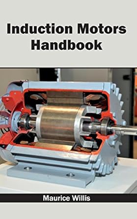 induction motors handbook 1st edition maurice willis 1632403056, 978-1632403056