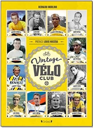 vintage velo club 1st edition bernard morlino 2324025124, 978-2324025129