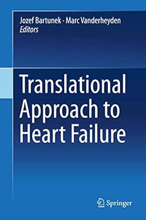 translational approach to heart failure 1st edition jozef bartunek ,marc vanderheyden 1461473446,